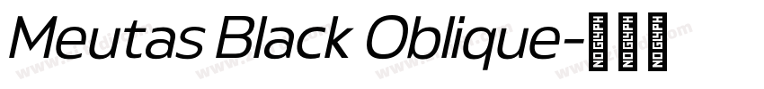 Meutas Black Oblique字体转换